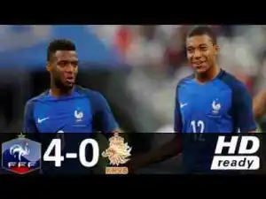 Video: France 4 – 0 Netherlands [World Cup Qualifier] Highlights 2017